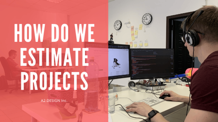 How Do We Do Project Estimation? - A2 Design
